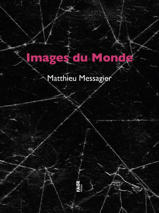 Knjiga Images du monde Matthieu MESSAGIER