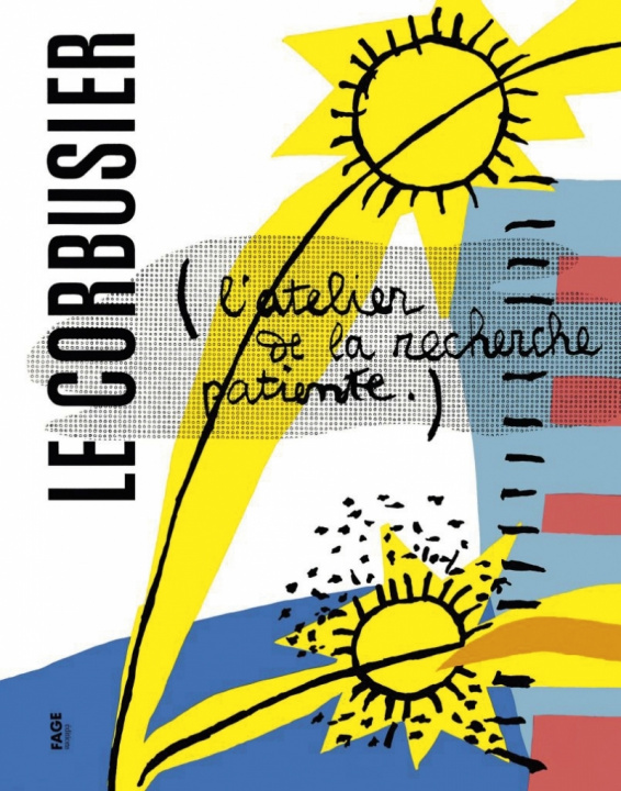 Knjiga L'atelier de la recherche patiente LE CORBUSIER