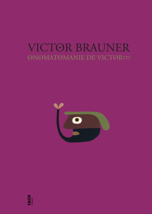 Книга Victor Brauner - Onomatomanie de Victor Victor BRAUNER