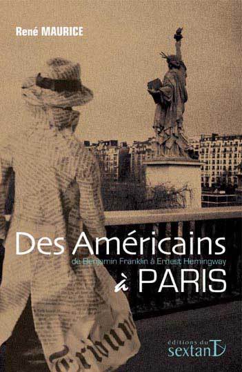 Buch Des Américains à Paris - de Benjamin Franklin à Ernest Hemingway Maurice