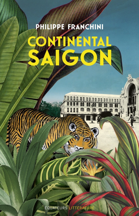Könyv Continental Saigon Franchini/ philippe