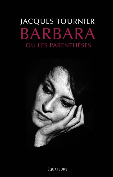 Knjiga Barbara - Ou les parenthèses Tournier/ jacques