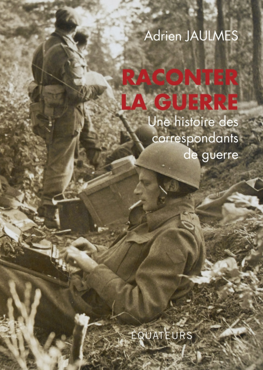 Buch Raconter la Guerre Jaulmes