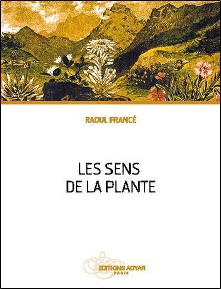 Knjiga Les sens de la plante Francé