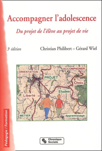 Kniha ACCOMPAGNER L'ADOLESCENCE 3E ED. WIEL PHILIBERT