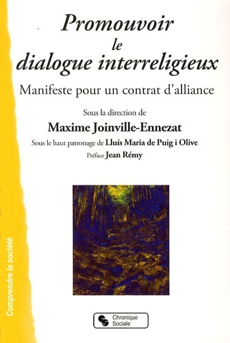 Kniha Promouvoir le dialogue interreligieux manifeste pour un contrat d'alliance JOINVILLE