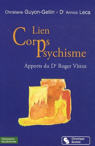 Kniha Lien corps-psychisme apports du Dr Roger Vittoz Leca