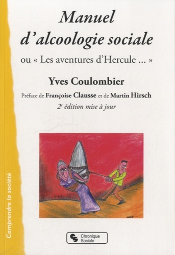 Knjiga Manuel d'alcoologie sociale ou Les aventures d'Hercule Coulombier