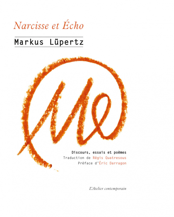 Knjiga Narcisse et Écho Marküs Lupertz