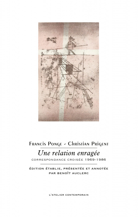 Kniha Une relation enragée Francis Ponge