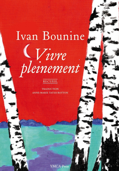 Knjiga Vivre pleinement Bounine