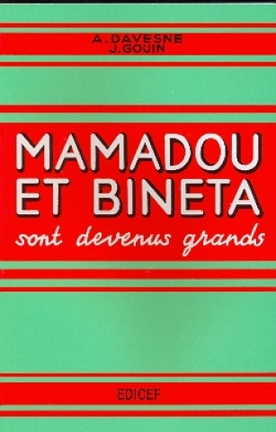 Carte Mamadou et Bineta sont devenus grands CM1-CM2 André Davesne