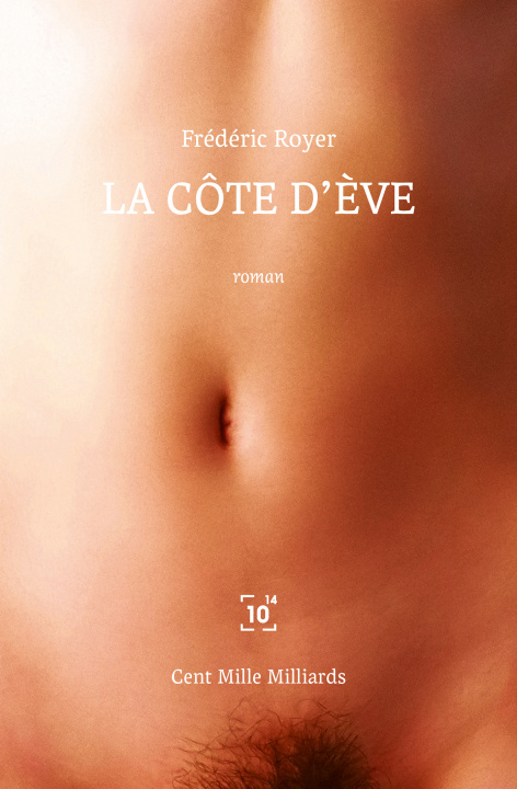 Книга La côte d'Eve Frédéric Royer