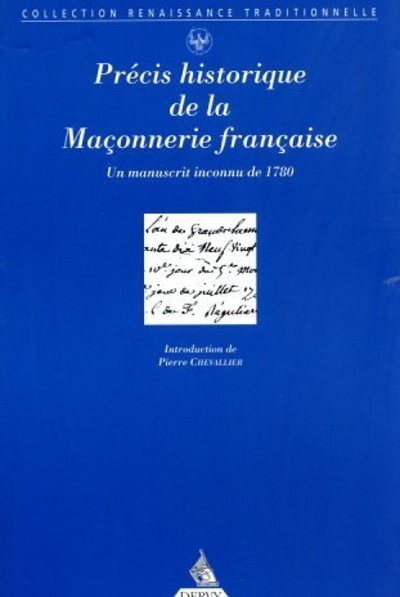 Libro Precis historique de la franc-maconnerie francaise - Un manuscrit inconnu de 1780 collegium