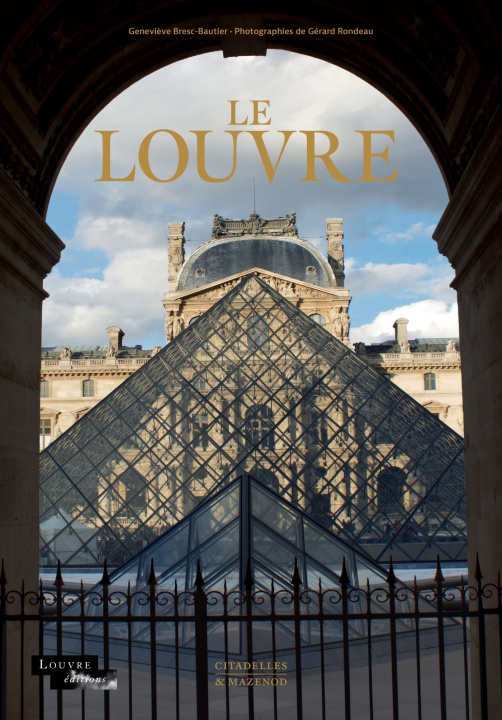Kniha Le Louvre réédition Geneviève Bresc-Bautier