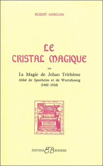 Книга Le Cristal magique Ambelain
