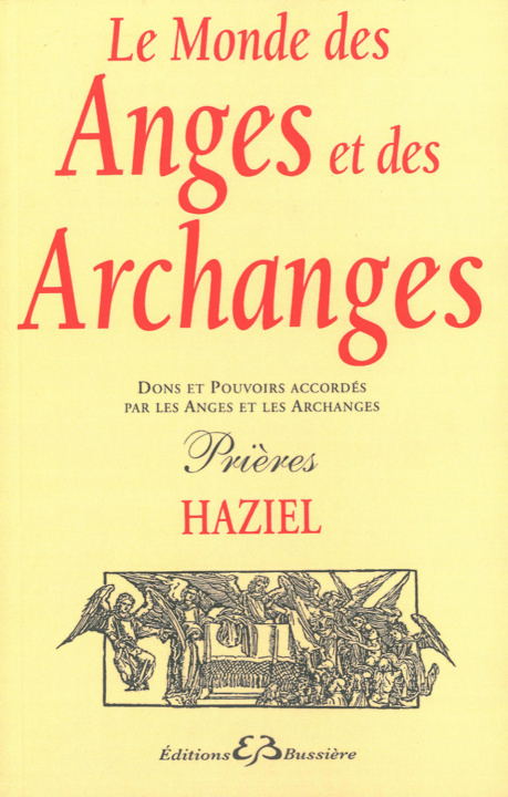 Kniha Le Monde des Anges et des Archanges Haziel