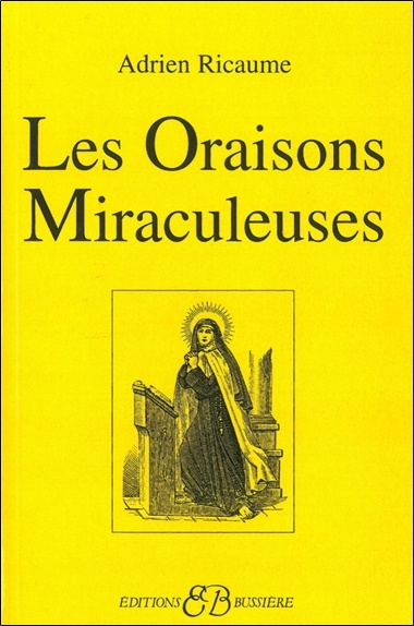 Livro Les Oraisons miraculeuses Ricaume