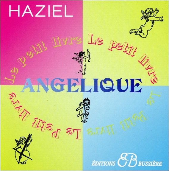Książka Le petit livre Angélique Haziel