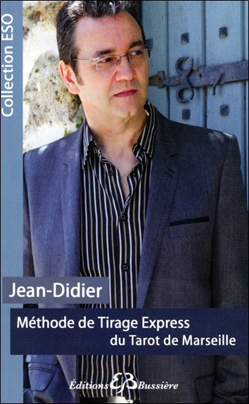 Kniha Méthode de Tirage Express du Tarot de Marseille Jean-Didier