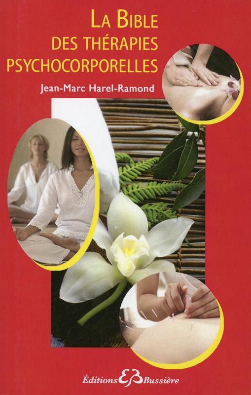 Libro La Bible des thérapies psychocorporelles Harel-Ramond
