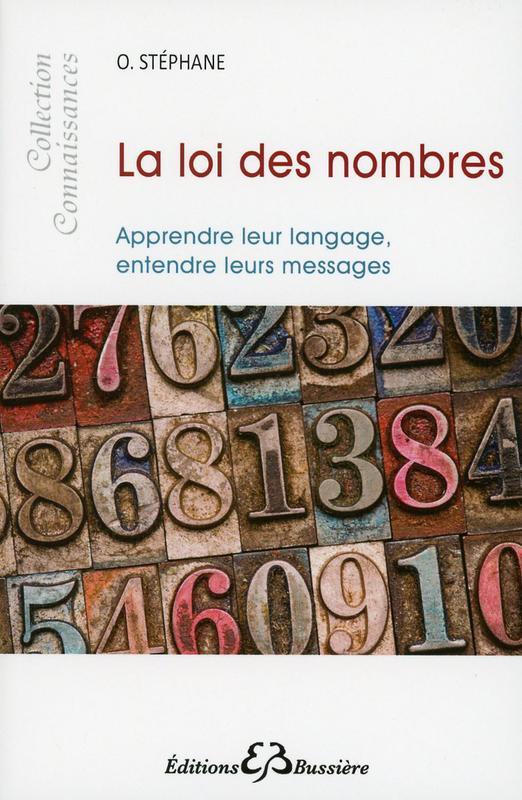 Carte La loi des nombres - Apprendre leur langage, entendre leurs messages Stéphane