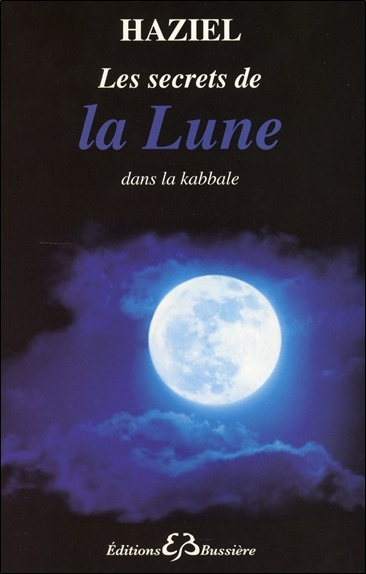 Książka Les secrets de la Lune dans la kabbale Haziel