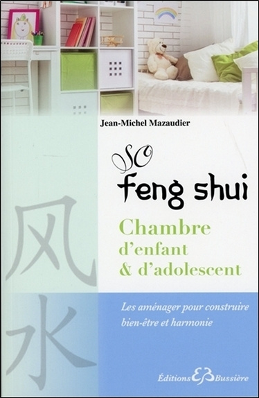 Könyv So Feng-Shui - Chambre d'enfant & d'adolescent - Les aménager pour construire bien-être et harmonie Mazaudier