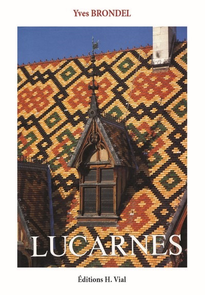 Knjiga LUCARNES BRONDEL YVES