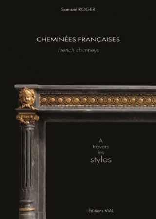 Knjiga CHEMINEES FRANÇAISES ROGER SAMUEL
