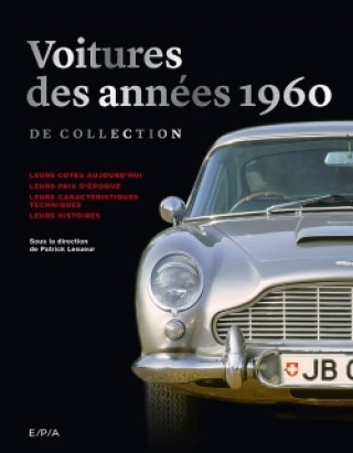 Carte Les voitures de collection des années 1960 Patrick Lesueur