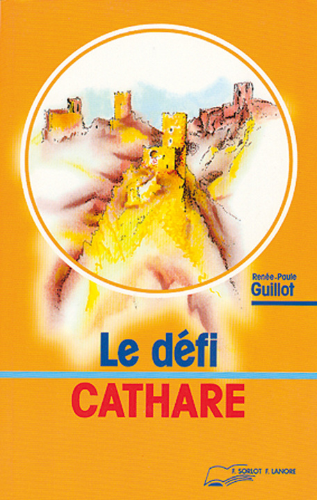 Kniha Le défi cathare GUILLOT