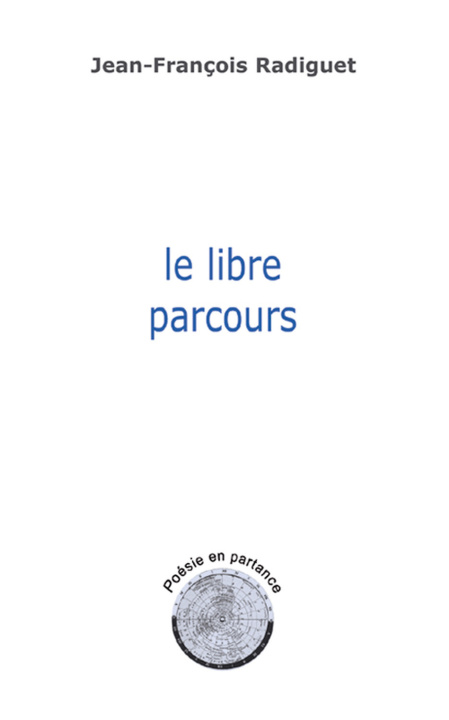 Boek Le libre parcours RADIGUET