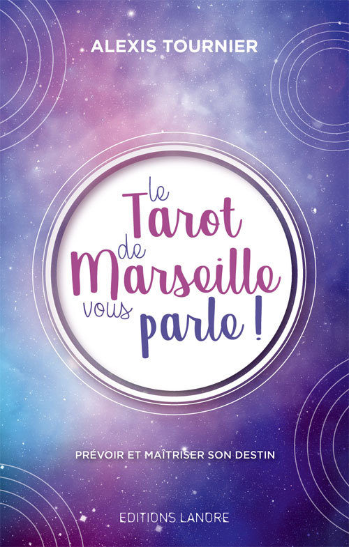 Kniha Le tarot de Marseille vous parle ! TOURNIER