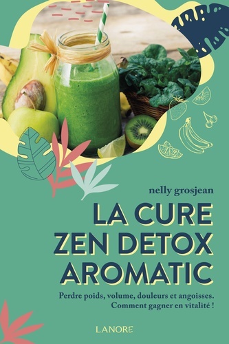 Könyv La cure zen detox aromatic GROSJEAN