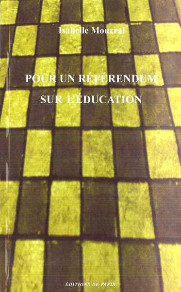 Livre Pour un référendum sur l'éducation Isabelle