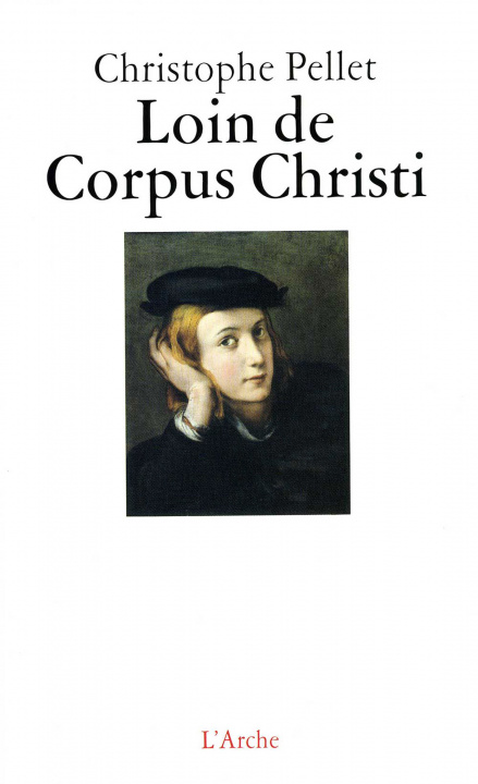 Kniha Loin de Corpus Christi Pellet