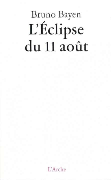 Book L'Éclipse du 11 août Bayen