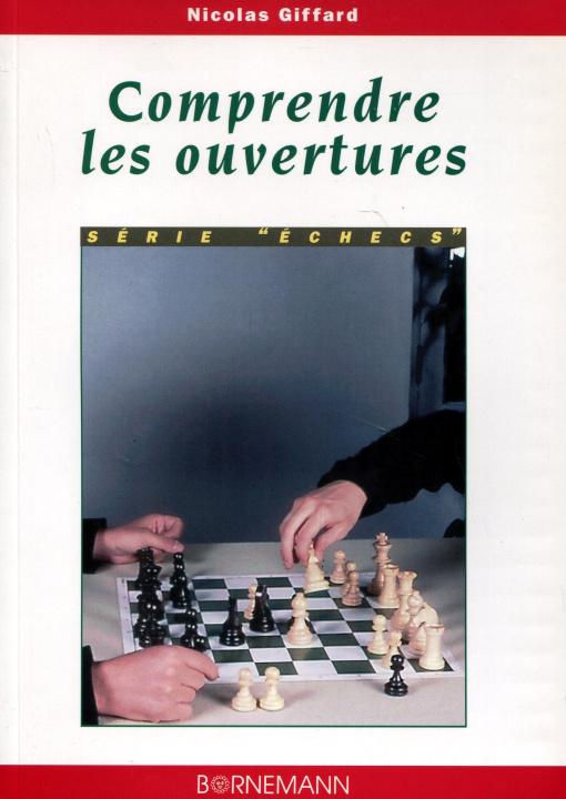 Knjiga Comprendre les ouvertures GIFFARD