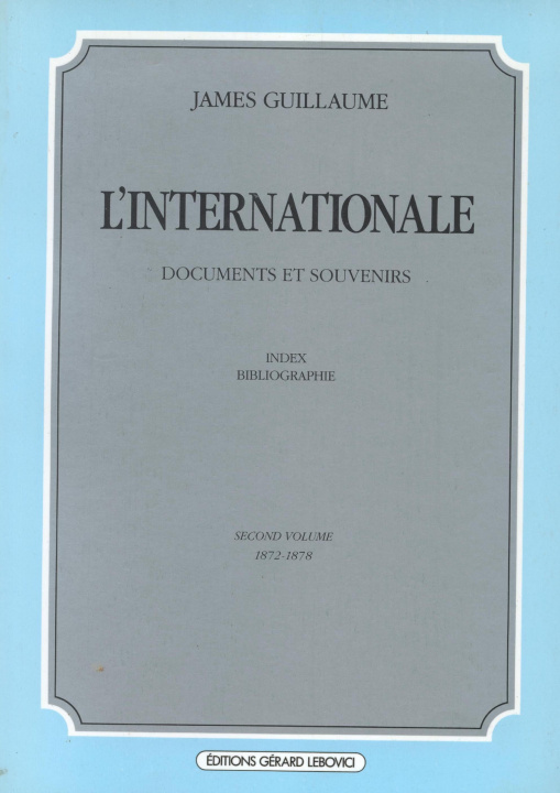 Kniha L' Internationale Vol.2 James Guillaume