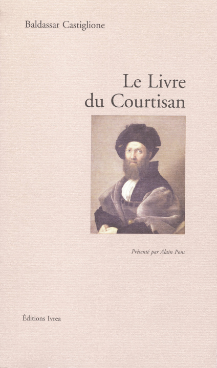 Kniha Le Livre du Courtisan Baldassar Castiglione