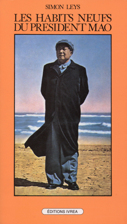Knjiga Les Habits neufs du président Mao Simon Leys