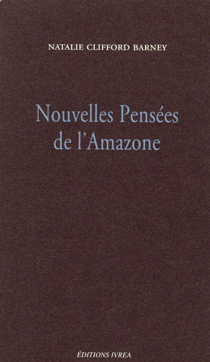 Książka Nouvelles pensées de l'Amazone Natalie Clifford Barney