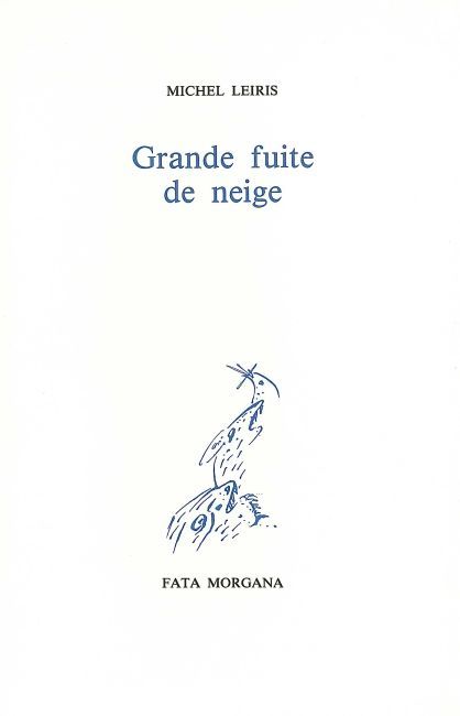 Kniha Grande Fuite de Neige Leiris