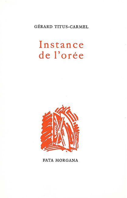Knjiga ﻿Instance de l’orée Titus-Carmel
