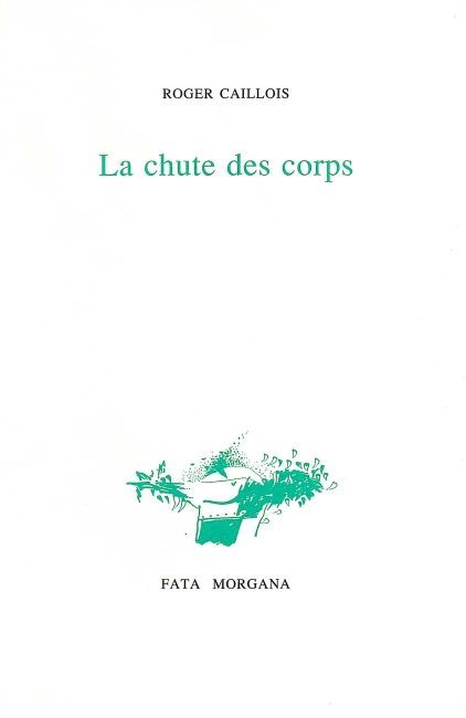 Livre La chute des corps Caillois