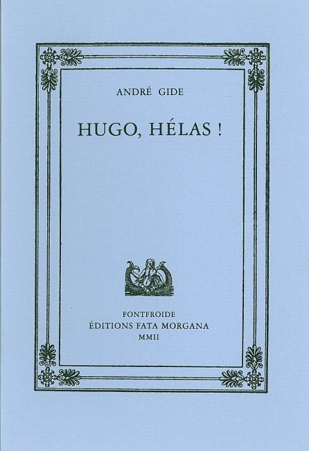 Kniha Hugo, hélas ! Gide