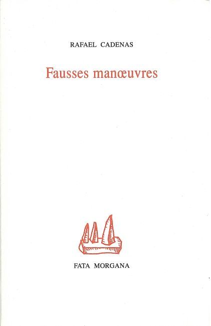 Knjiga Fausses manœuvres Cadenas