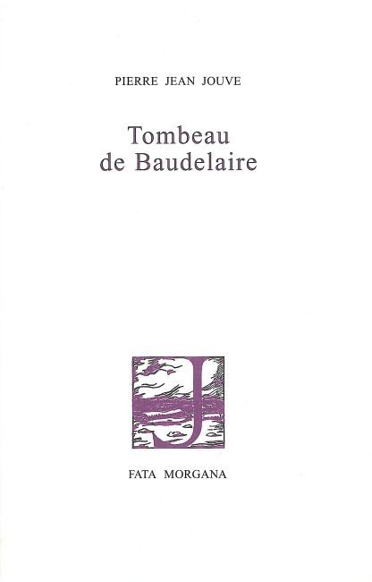 Libro Tombeau de Baudelaire Jouve