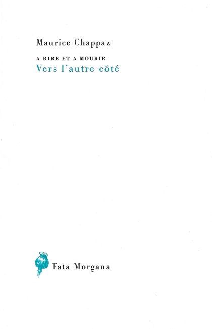 Carte A rire et à mourir, Vers l’autre côté Chappaz
